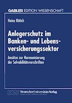 Anlegerschutz im Banken- und Lebensversicherungssektor