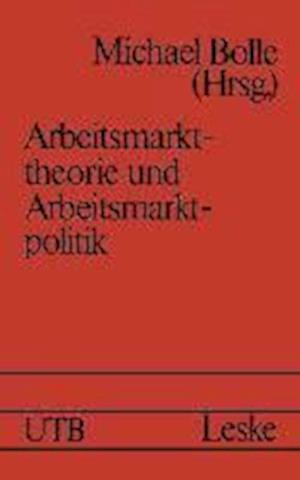 Arbeitsmarkttheorie und Arbeitsmarktpolitik