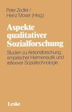 Aspekte qualitativer Sozialforschung