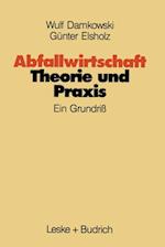 Abfallwirtschaft Theorie und Praxis