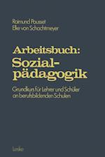 Arbeitsbuch: Sozialpädagogik