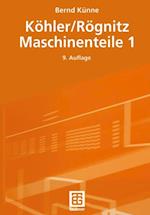 Köhler/Rögnitz Maschinenteile 1