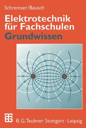 Elektrotechnik für Fachschulen