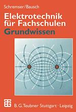 Elektrotechnik für Fachschulen