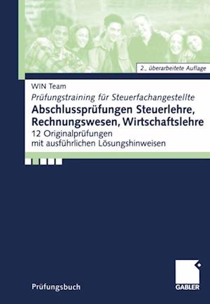 Abschlussprüfungen Steuerlehre,Rechnungswesen, Wirtschaftslehre