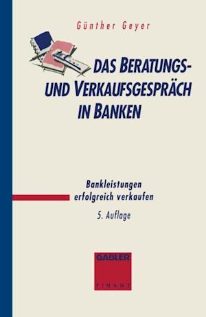 Das Beratungs- und Verkaufsgespräch in Banken