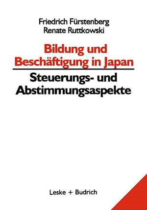 Bildung und Beschäftigung in Japan — Steuerungs- und Abstimmungsaspekte