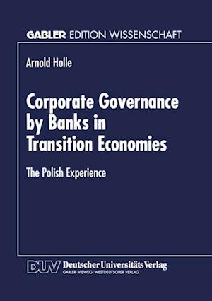 Corporate Governance by Banks in Transition Economies