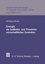 Energie als Indikator und Promotor wirtschaftlicher Evolution