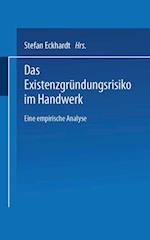 Das Existenzgründungsrisiko im Handwerk