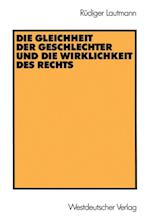 Die Gleichheit der Geschlechter und die Wirklichkeit des Rechts