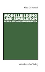 Modellbildung und Simulation in den Sozialwissenschaften