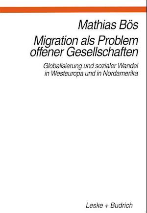 Migration als Problem offener Geselleschaften