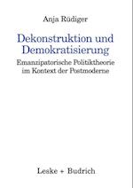 Dekonstruktion und Demokratisierung