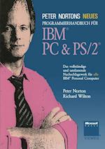 Peter Nortons Neues Programmierhandbuch für IBM® PC & PS/2®