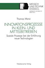 Innovationsprozesse in Klein- und Mittelbetrieben