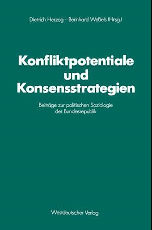 Konfliktpotentiale und Konsensstrategien