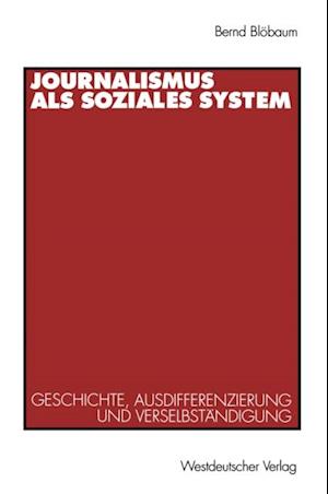 Journalismus als soziales System