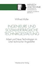 Ingenieure und sozialverträgliche Technikgestaltung