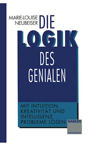 Die Logik des Genialen