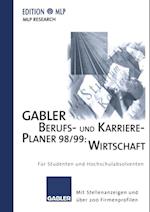 Gabler Berufs- und Karriere - Planer 98/99: Wirtschaft