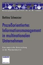 Prozeßorientiertes Informationsmanagement in multinationalen Unternehmen