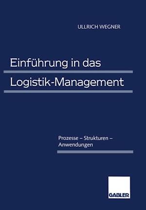 Einführung in das Logistik-Management