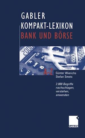 Gabler Kompakt-Lexikon Bank und Börse