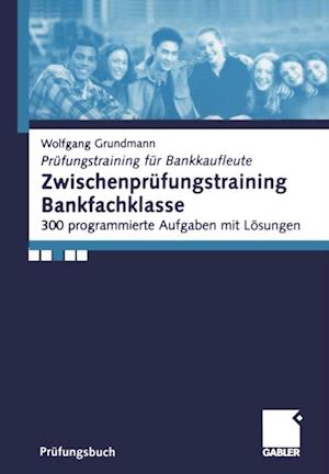 Zwischenprüfungstraining Bankfachklasse