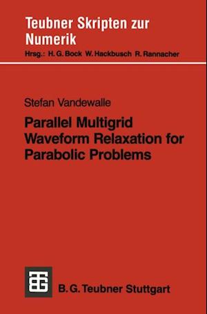 Parallel Multigrid Waveform Relaxation for Parabolic Problems