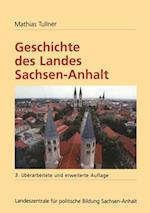 Geschichte des Landes Sachsen-Anhalt