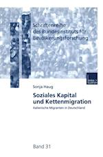 Soziales Kapital und Kettenmigration