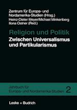 Religion und Politik Zwischen Universalismus und Partikularismus