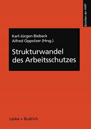 Strukturwandel des Arbeitsschutzes