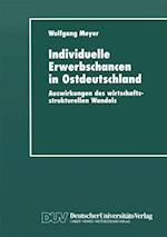 Individuelle Erwerbschancen in Ostdeutschland