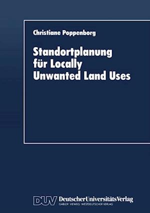 Standortplanung für Locally Unwanted Land Uses