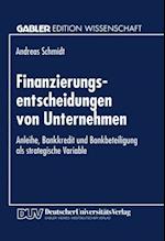 Finanzierungsentscheidungen von Unternehmen