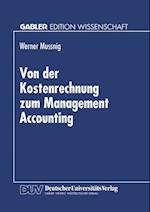 Von der Kostenrechnung zum Management Accounting