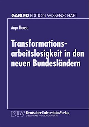 Transformationsarbeitslosigkeit in den neuen Bundesländern