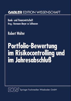 Portfolio-Bewertung im Risikocontrolling und im Jahresabschluß