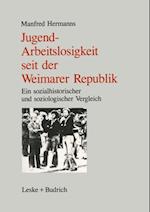 Jugendarbeitslosigkeit seit der Weimarer Republik