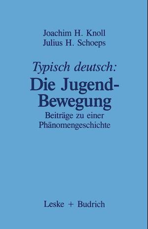 Typisch deutsch: Die Jugendbewegung