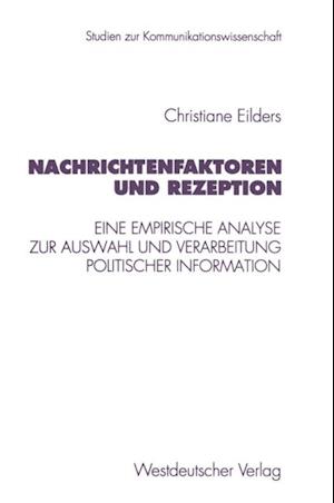 Nachrichtenfaktoren und Rezeption