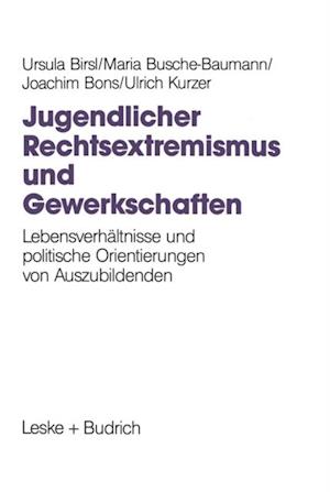 Jugendlicher Rechtsextremismus und Gewerkschaften