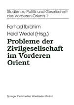 Probleme der Zivilgesellschaft im Vorderen Orient