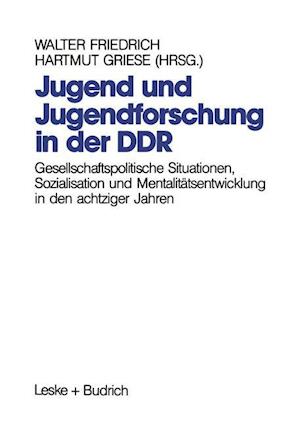 Jugend und Jugendforschung in der DDR