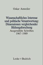 Wissenschaftliches Interesse und politische Verantwortung: Dimensionen vergleichender Bildungsforschung