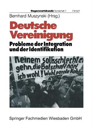 Deutsche Vereinigung Probleme der Integration und der Identifikation