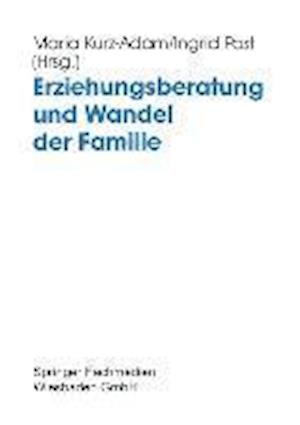 Erziehungsberatung und Wandel der Familie