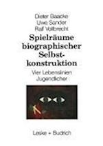 Spielräume biographischer Selbstkonstruktion